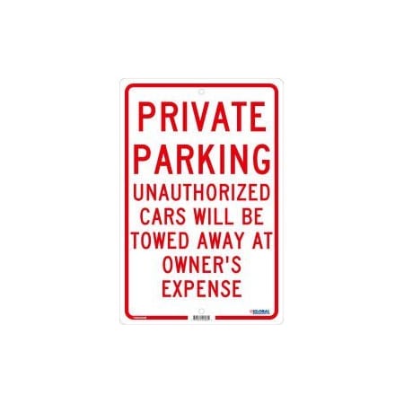 Global Industrial„¢ Private Parking Unauthorized Cars Will Be Towed..., 18x12, .063 Aluminum